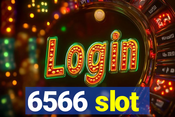 6566 slot